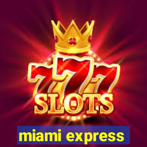 miami express